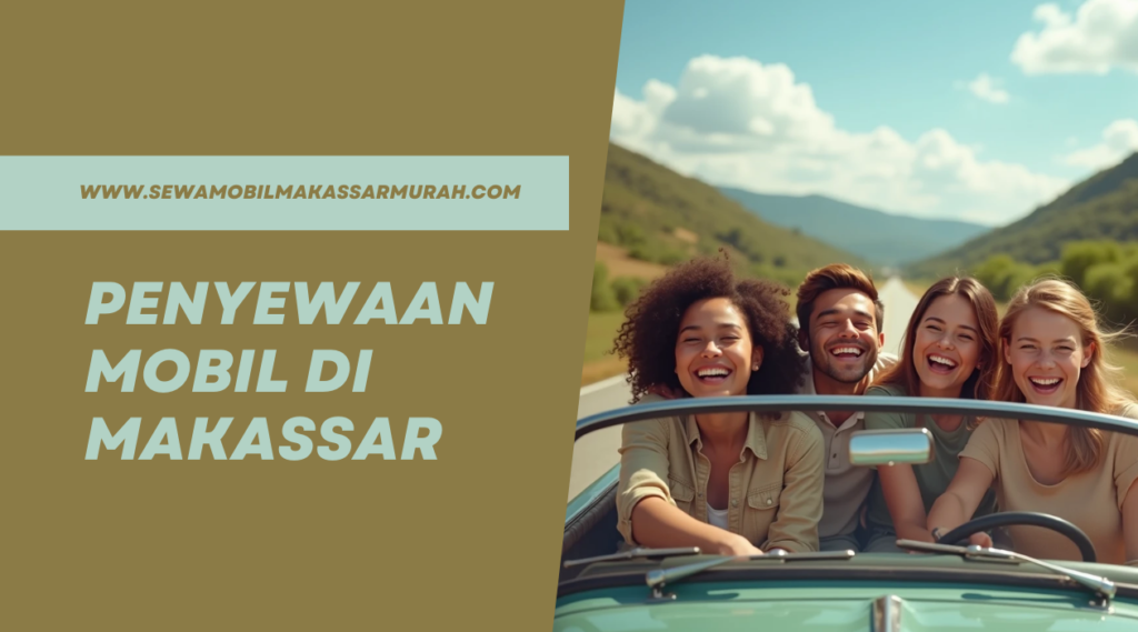 Penyewaan Mobil di Makassar