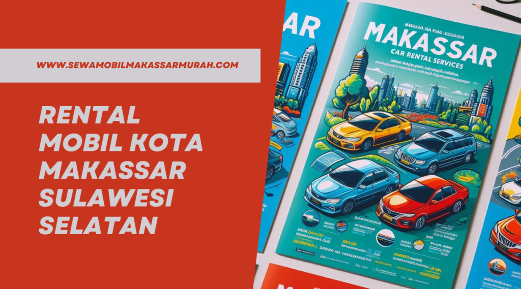Rental Mobil Kota Makassar Sulawesi Selatan