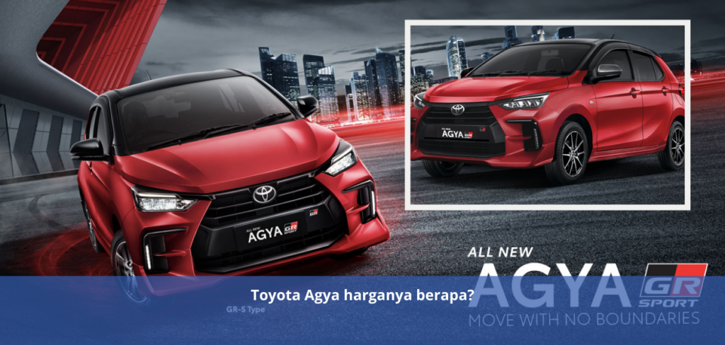 Toyota Agya harganya berapa?
