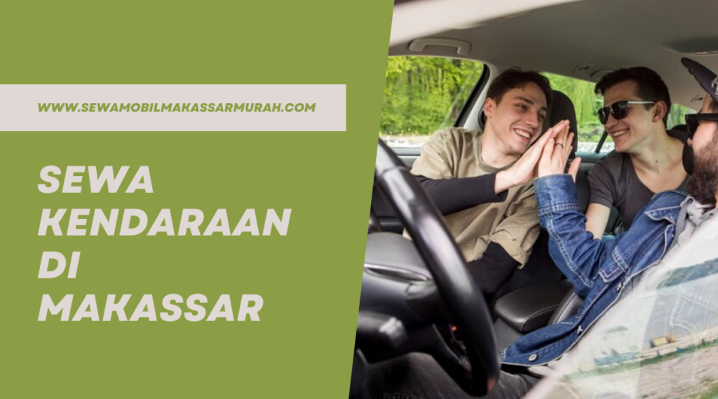 Sewa Kendaraan di Makassar