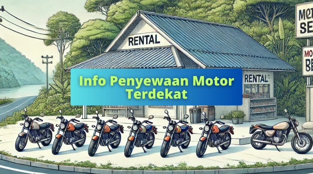 Info Penyewaan Motor Terdekat